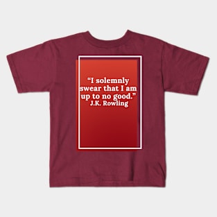 Quote J K Rowling Kids T-Shirt